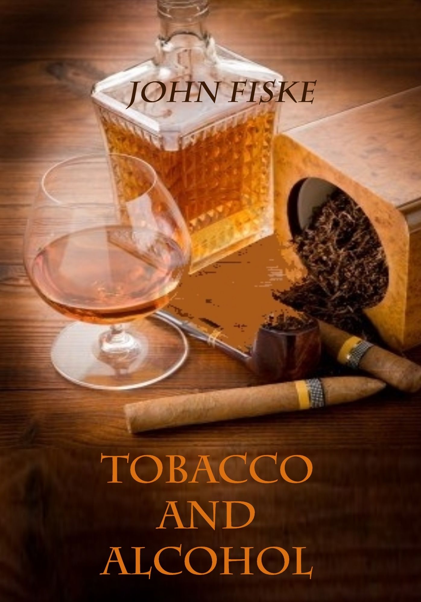 Tobacco and Alcohol (Illustrated)