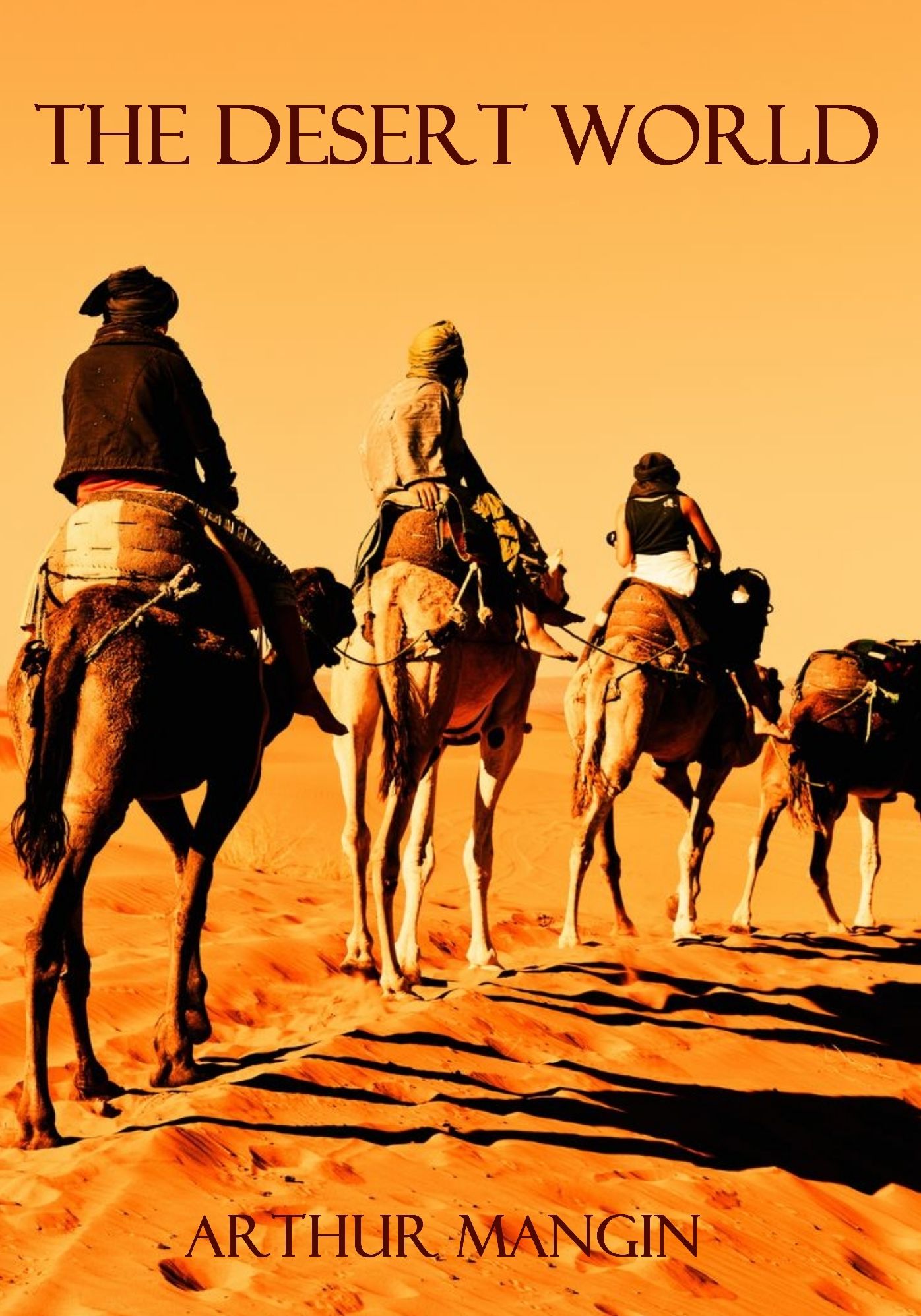 The Desert World (Illustrated)