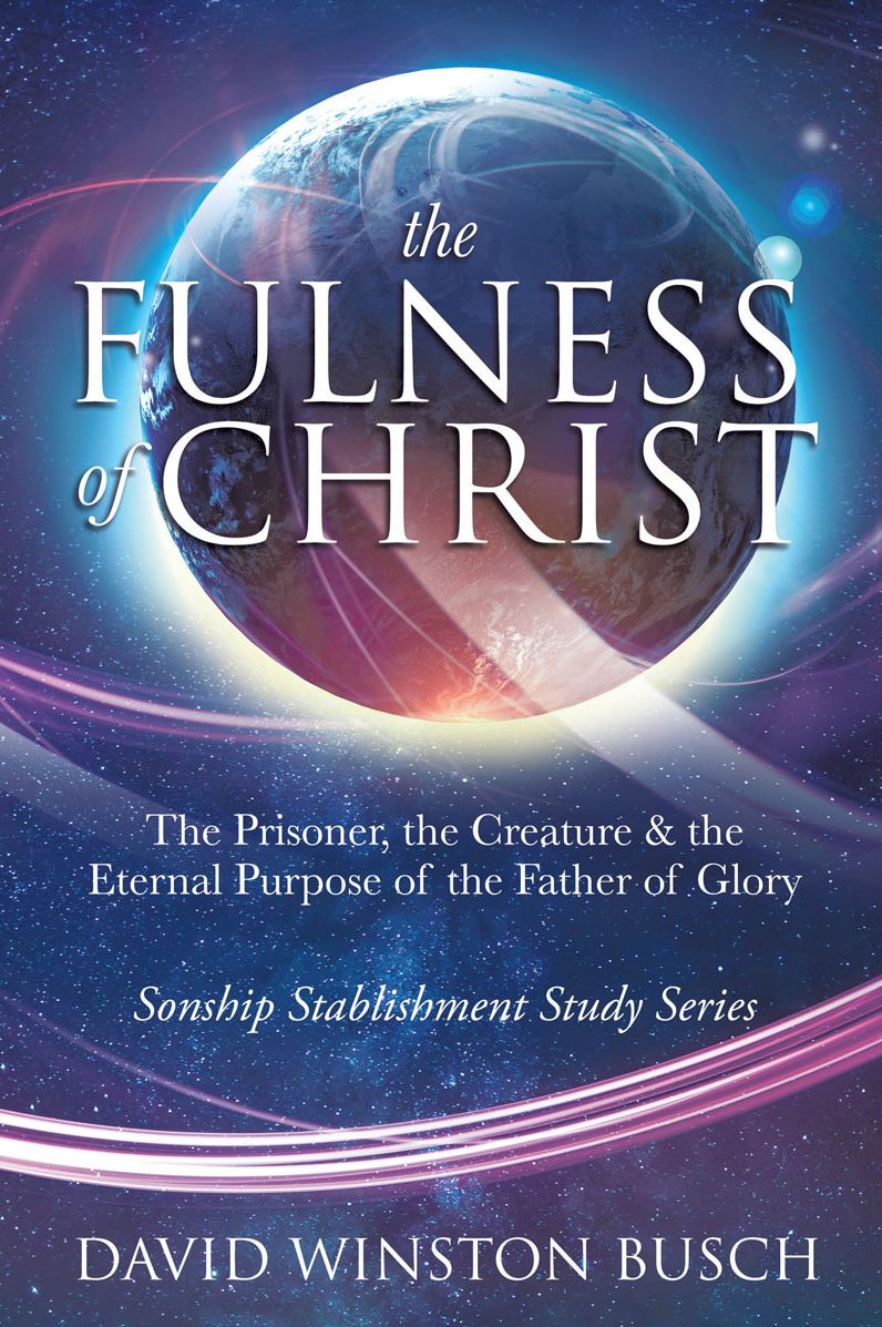 THE FULNESS OF CHRIST