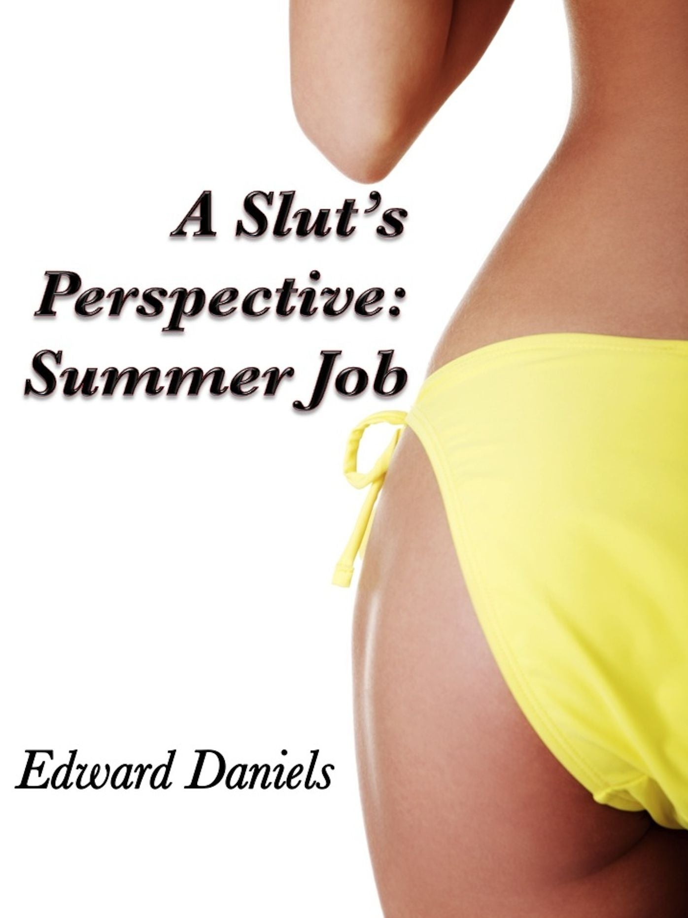 A Slut’s Perspective: Summer Job