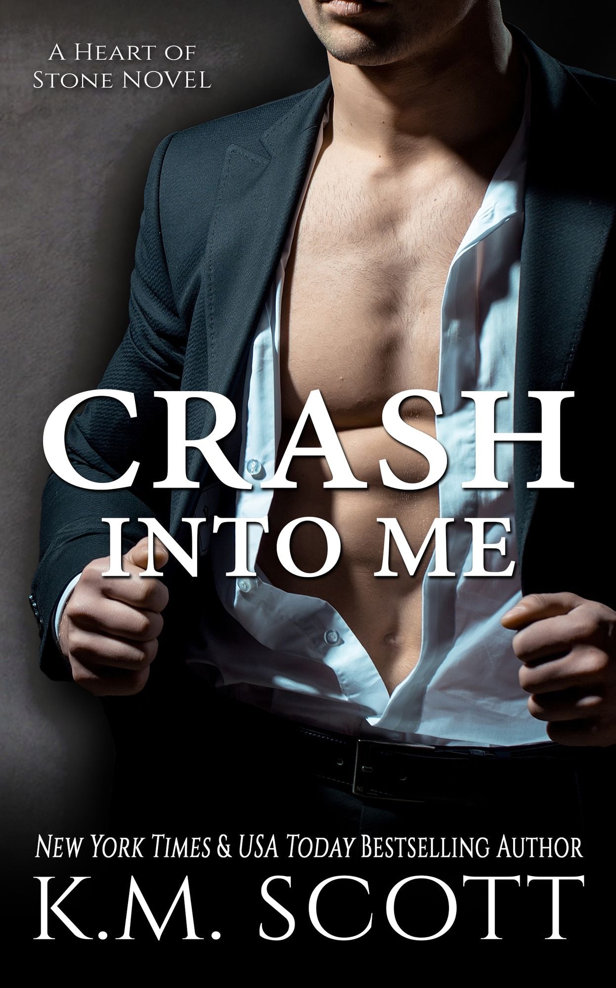 Crash Into Me (Heart of Stone Series #1)