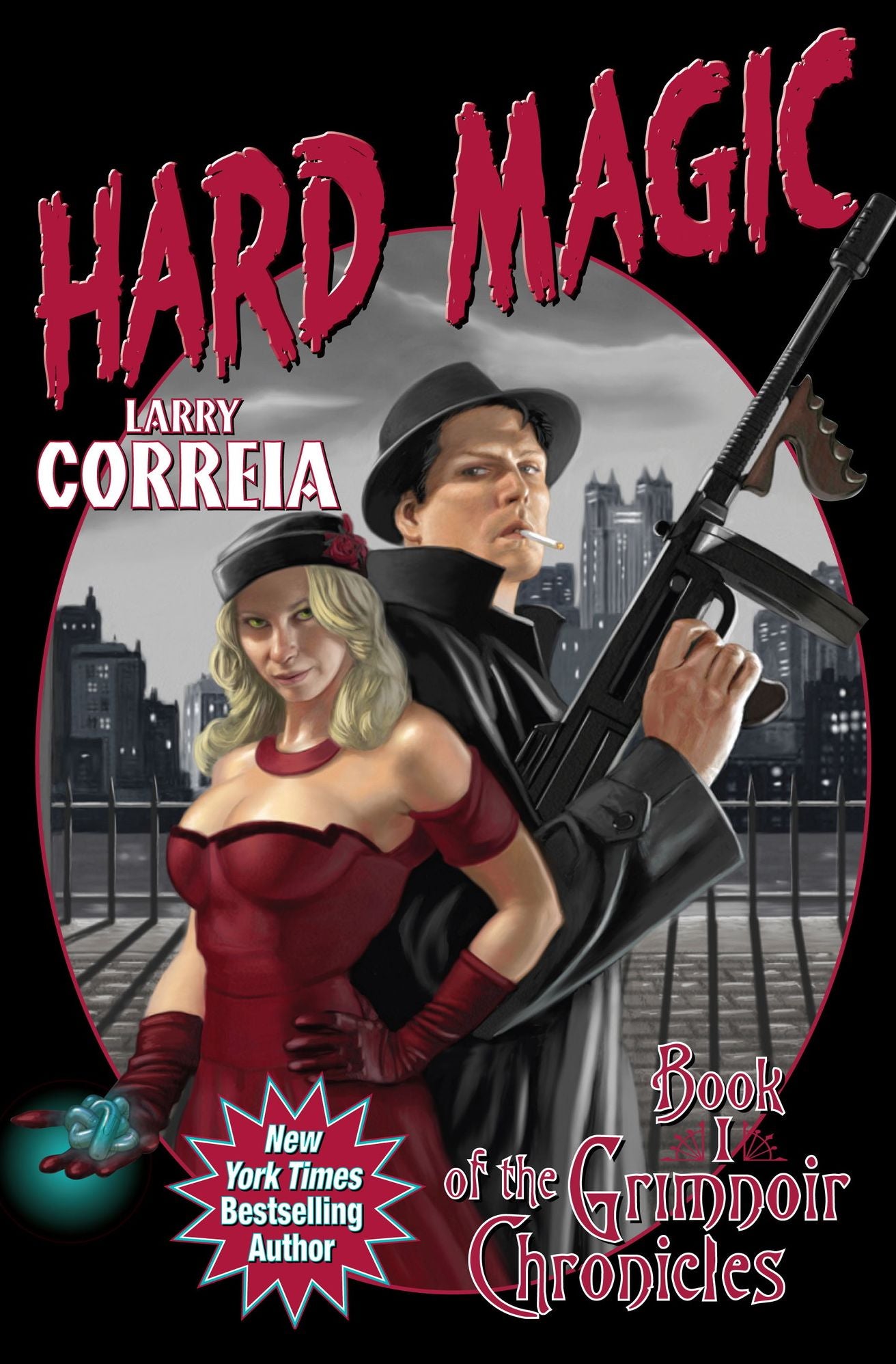 Hard Magic (Grimnoir Chronicles #1)