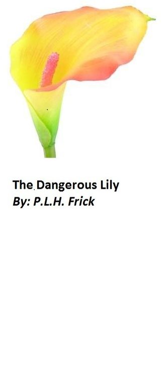 The Dangerous Lily