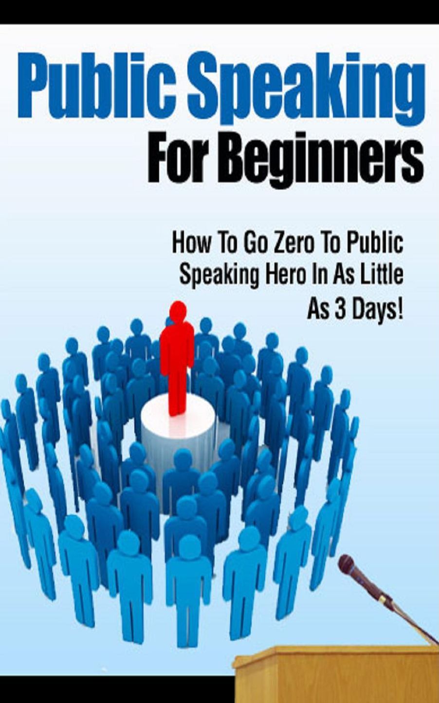 Public Speaking For Beginners