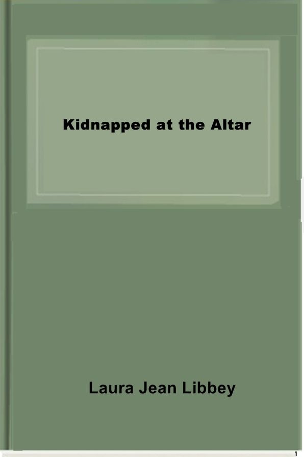 Kidnapped at the Altar