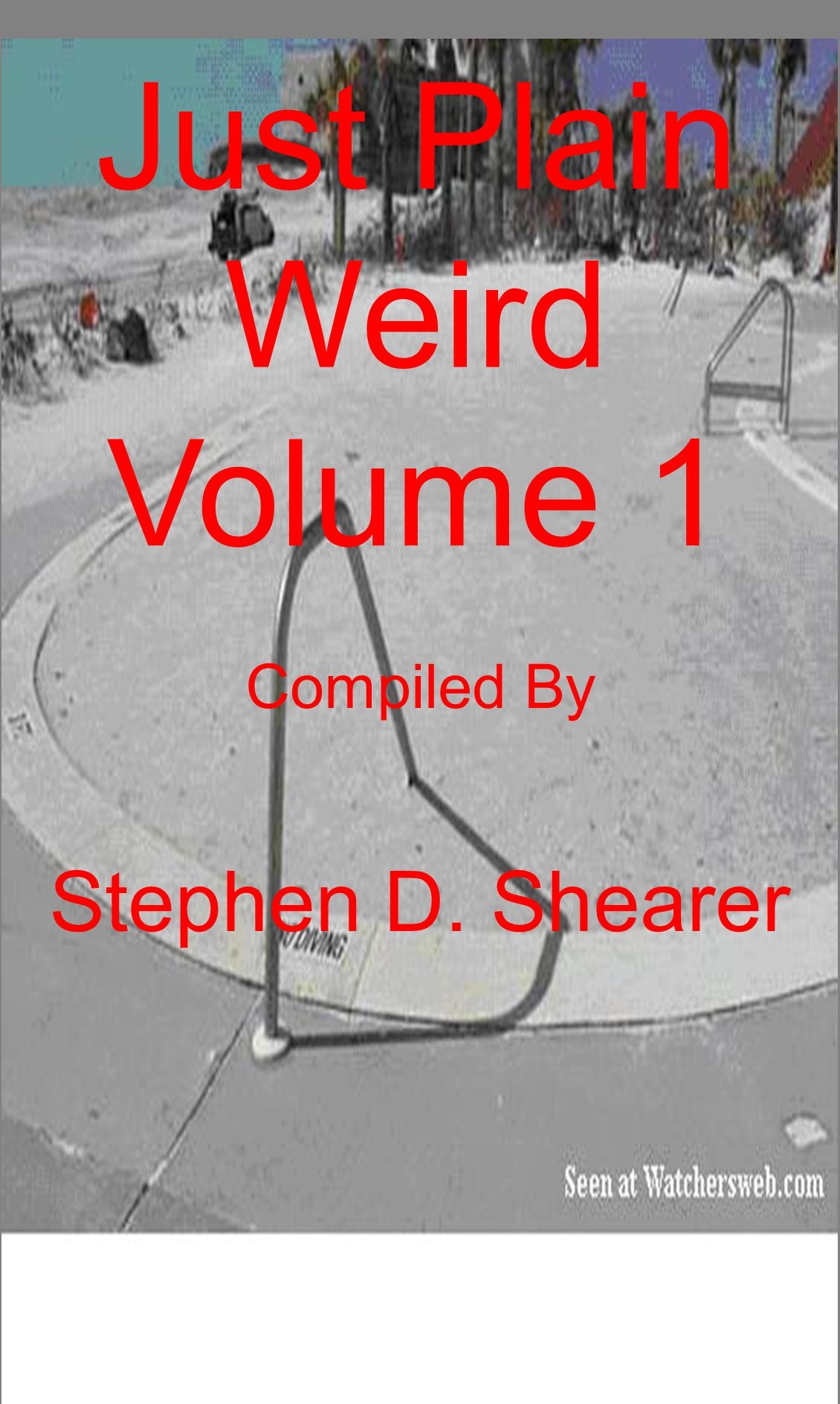 Just Plain Weird Volume 01