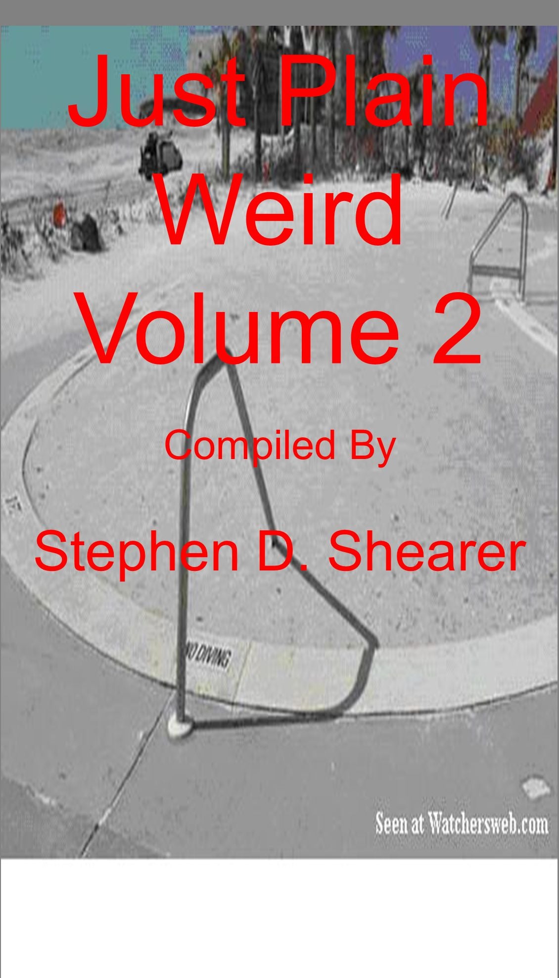 Just Plain Weird Volume 02