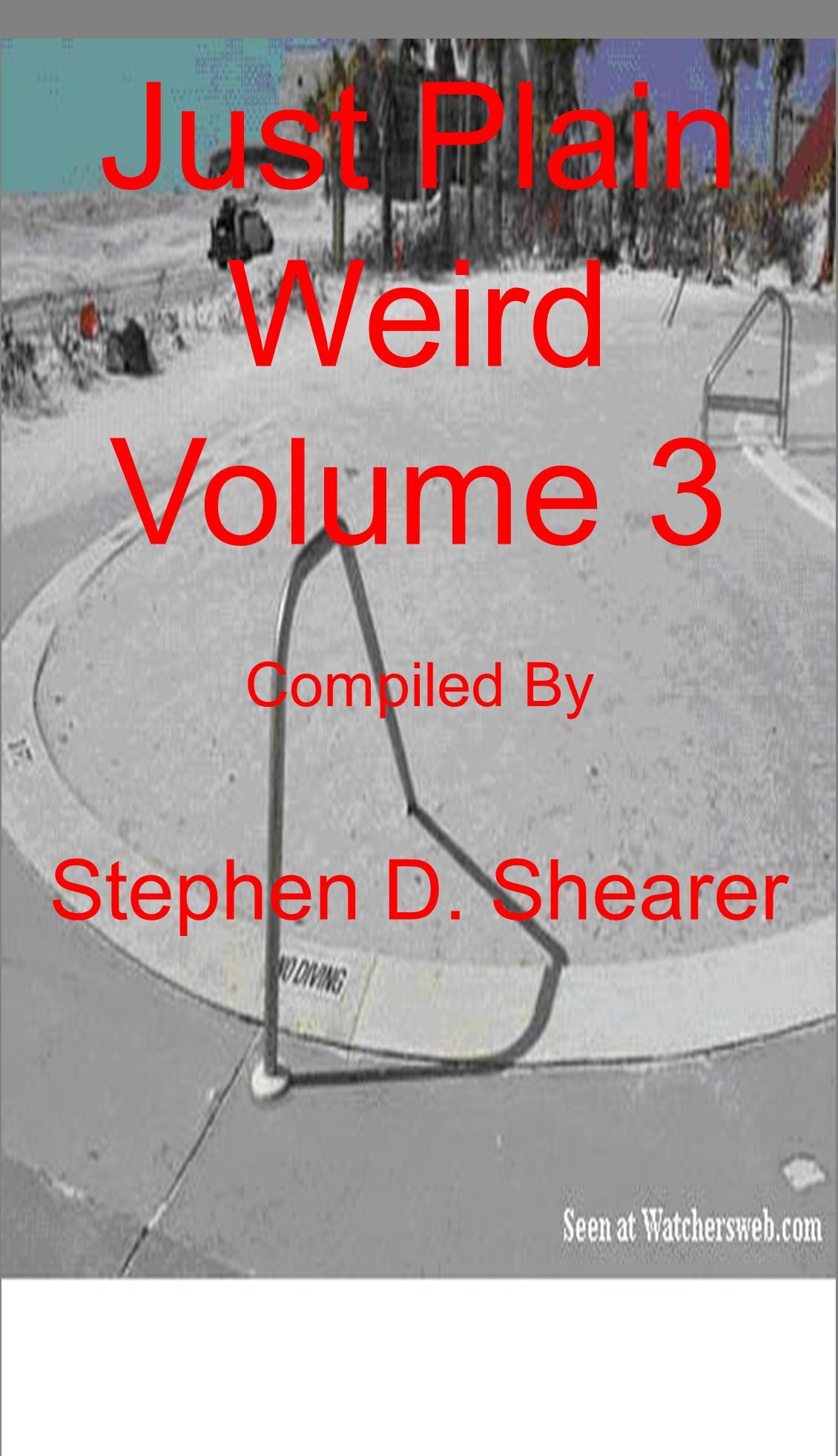 Just Plain Weird Volume 03