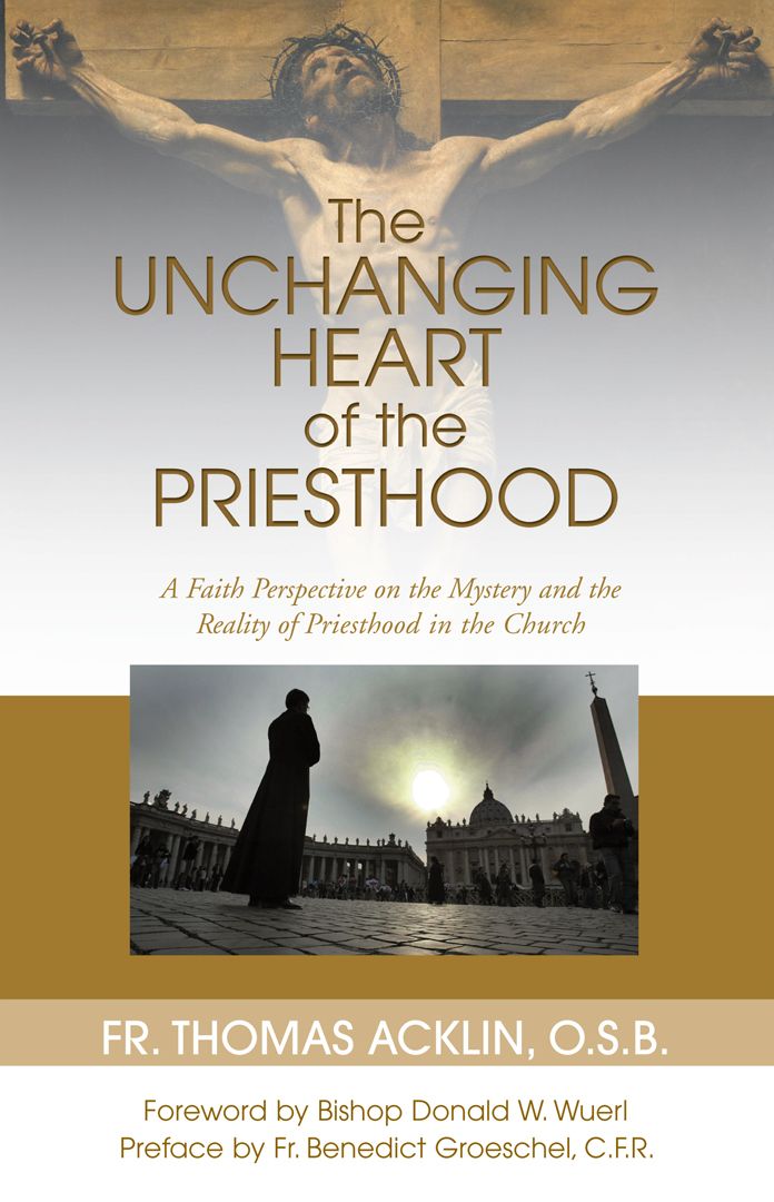 The Unchanging Heart of the Priesthood