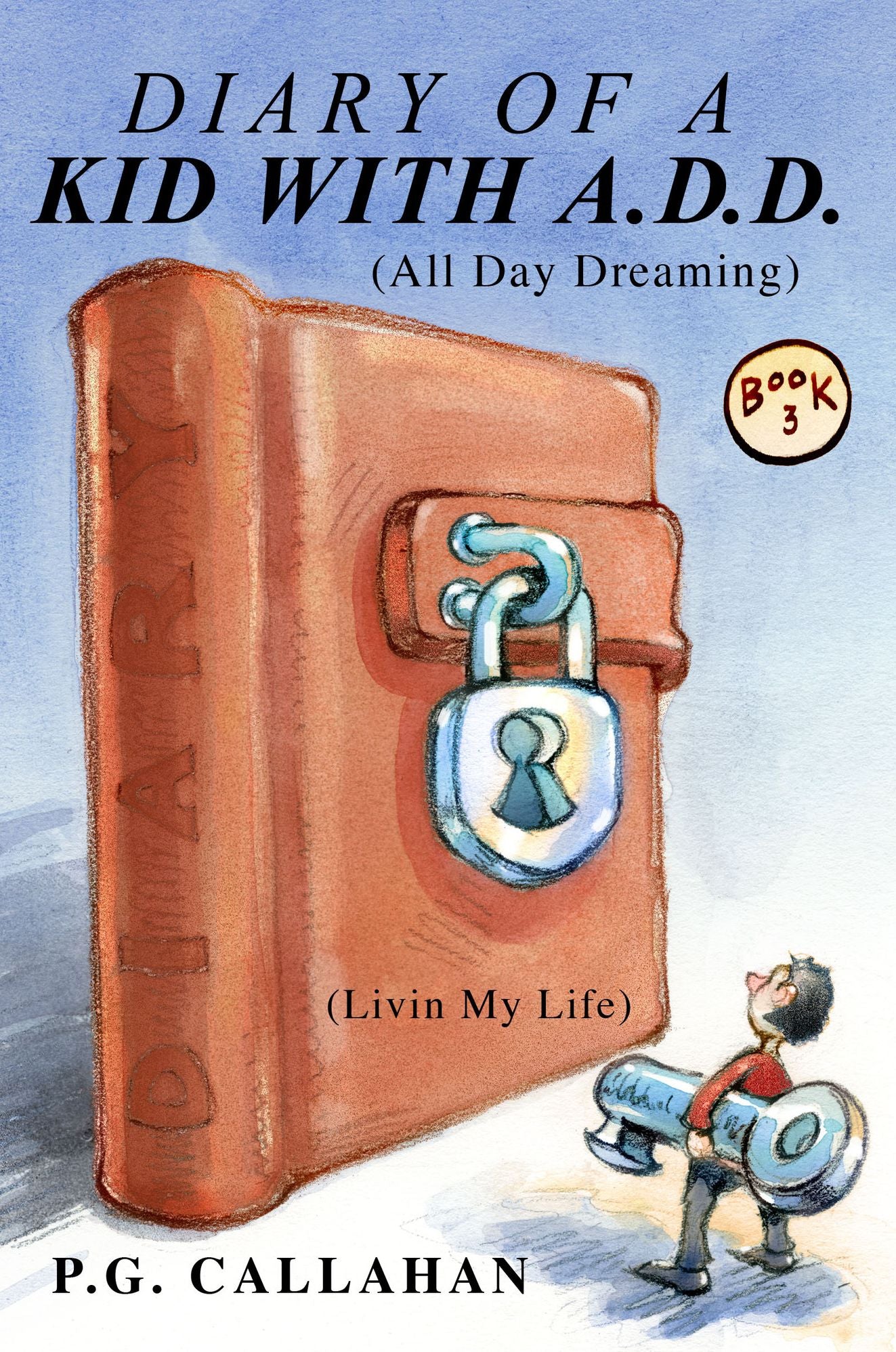 Diary of a Kid with A.D.D. (All Day Dreaming)