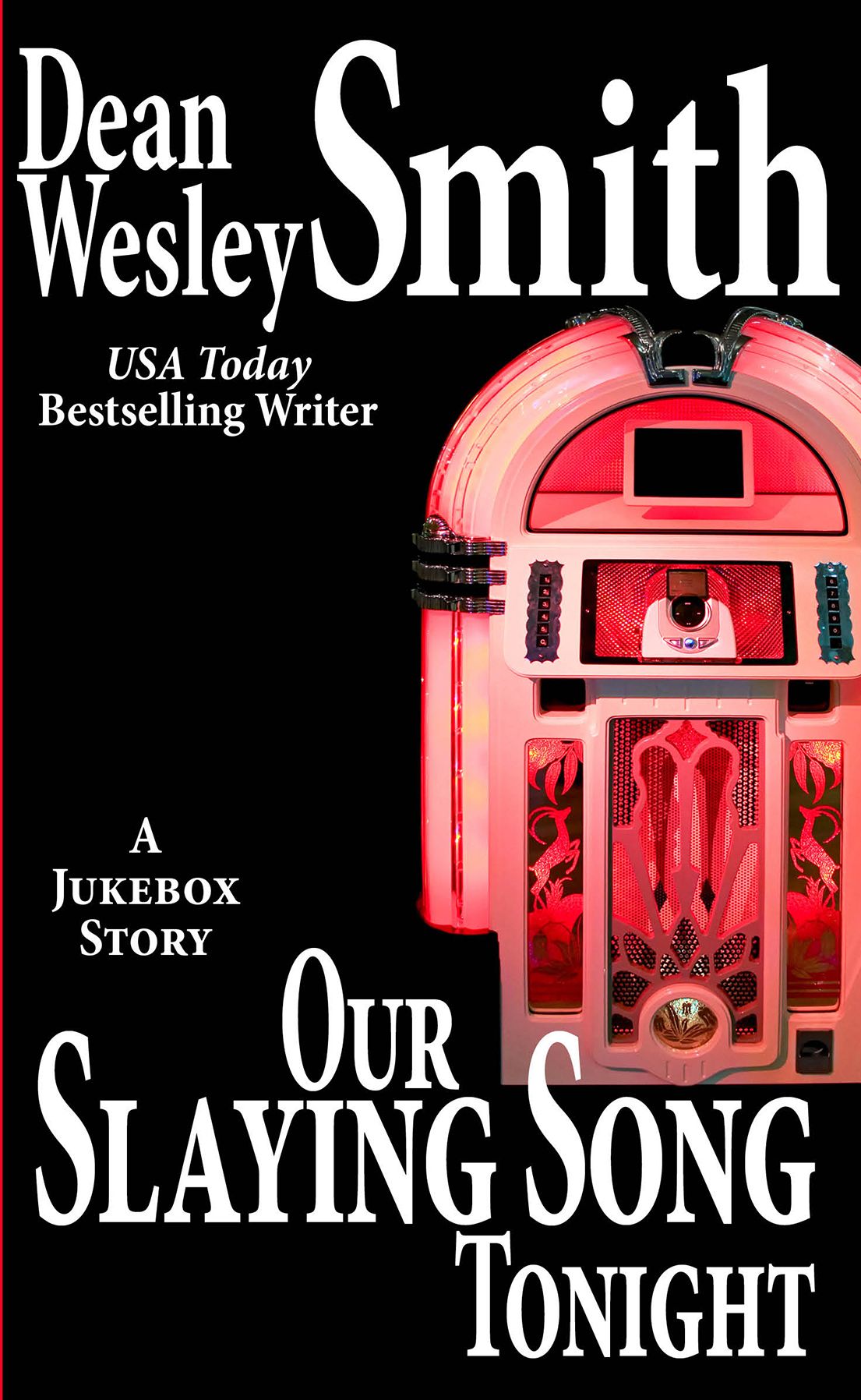 Our Slaying Song Tonight: A Jukebox Story