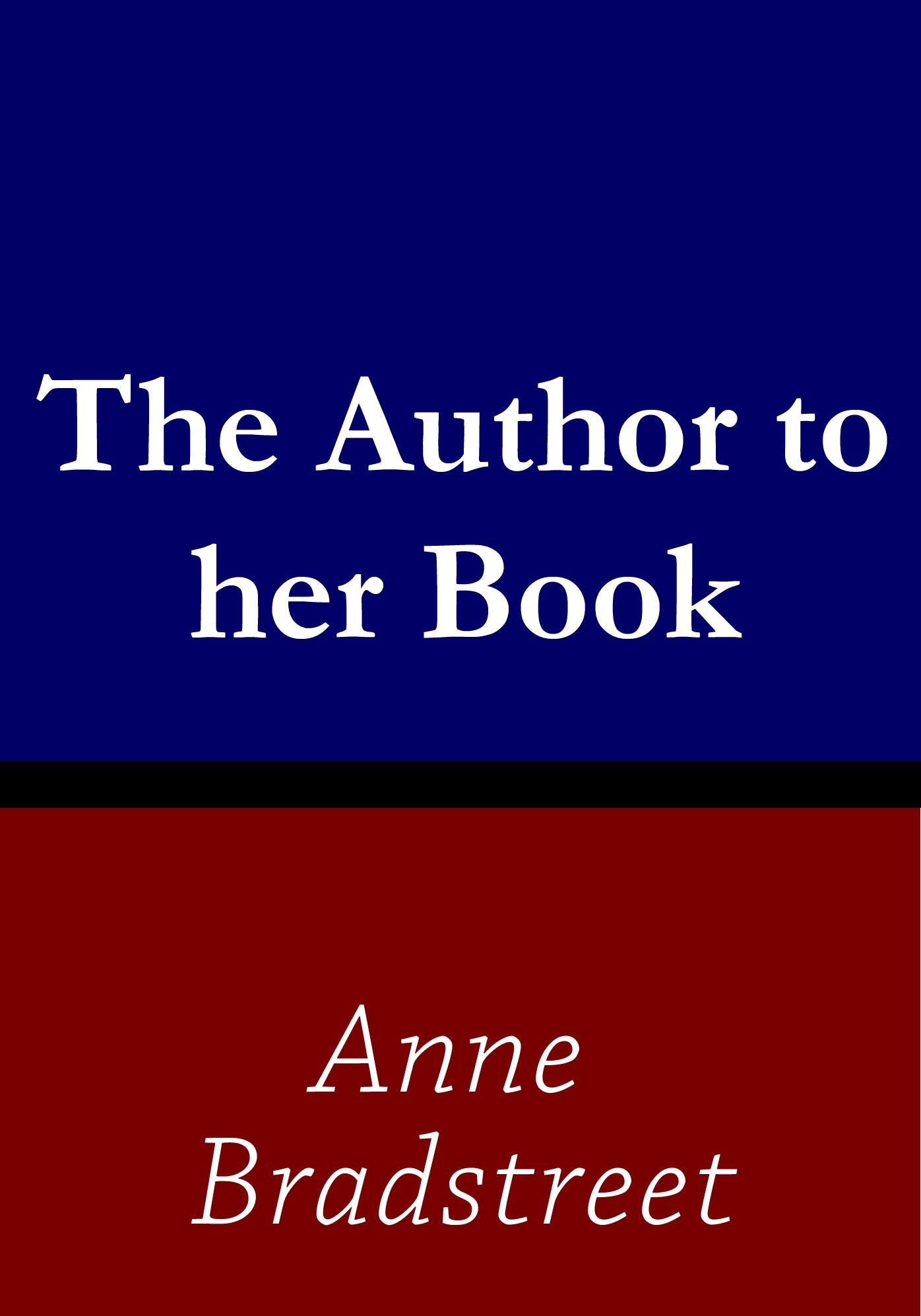 The Author to her Book