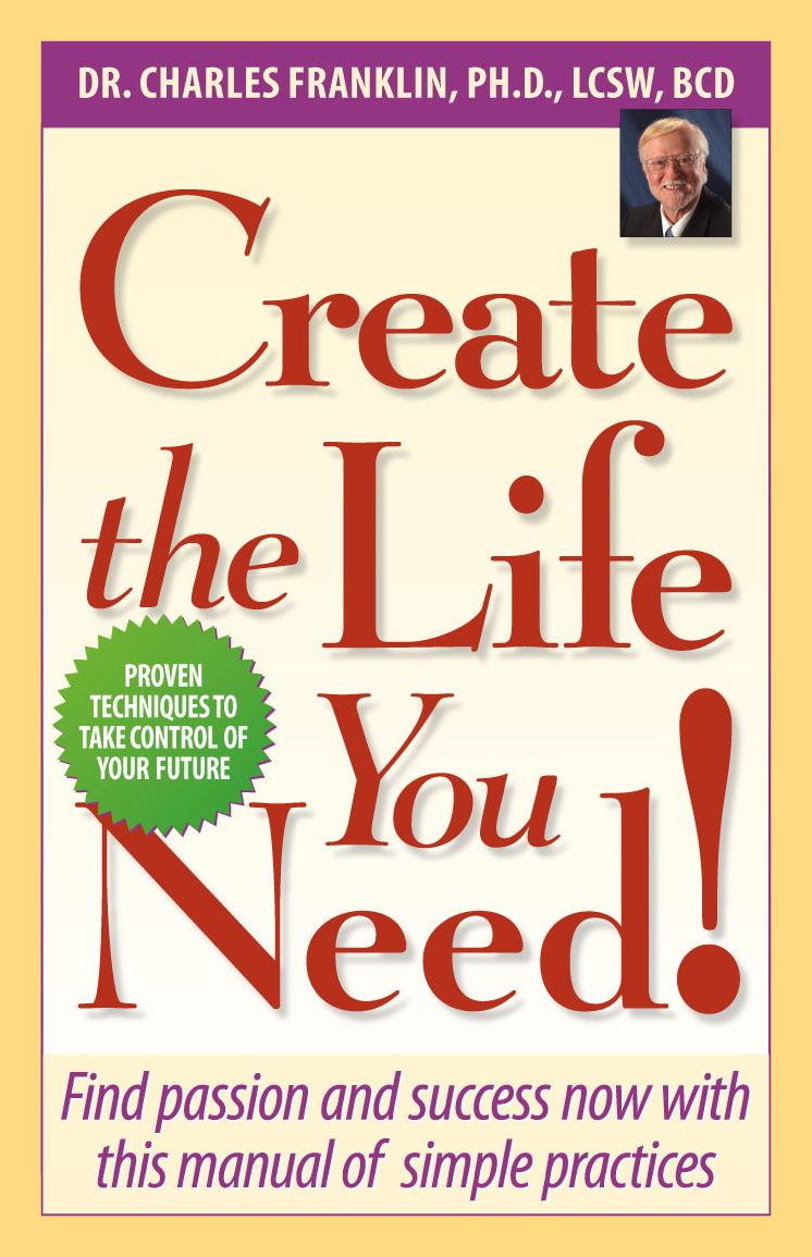 Create the Life You Need!