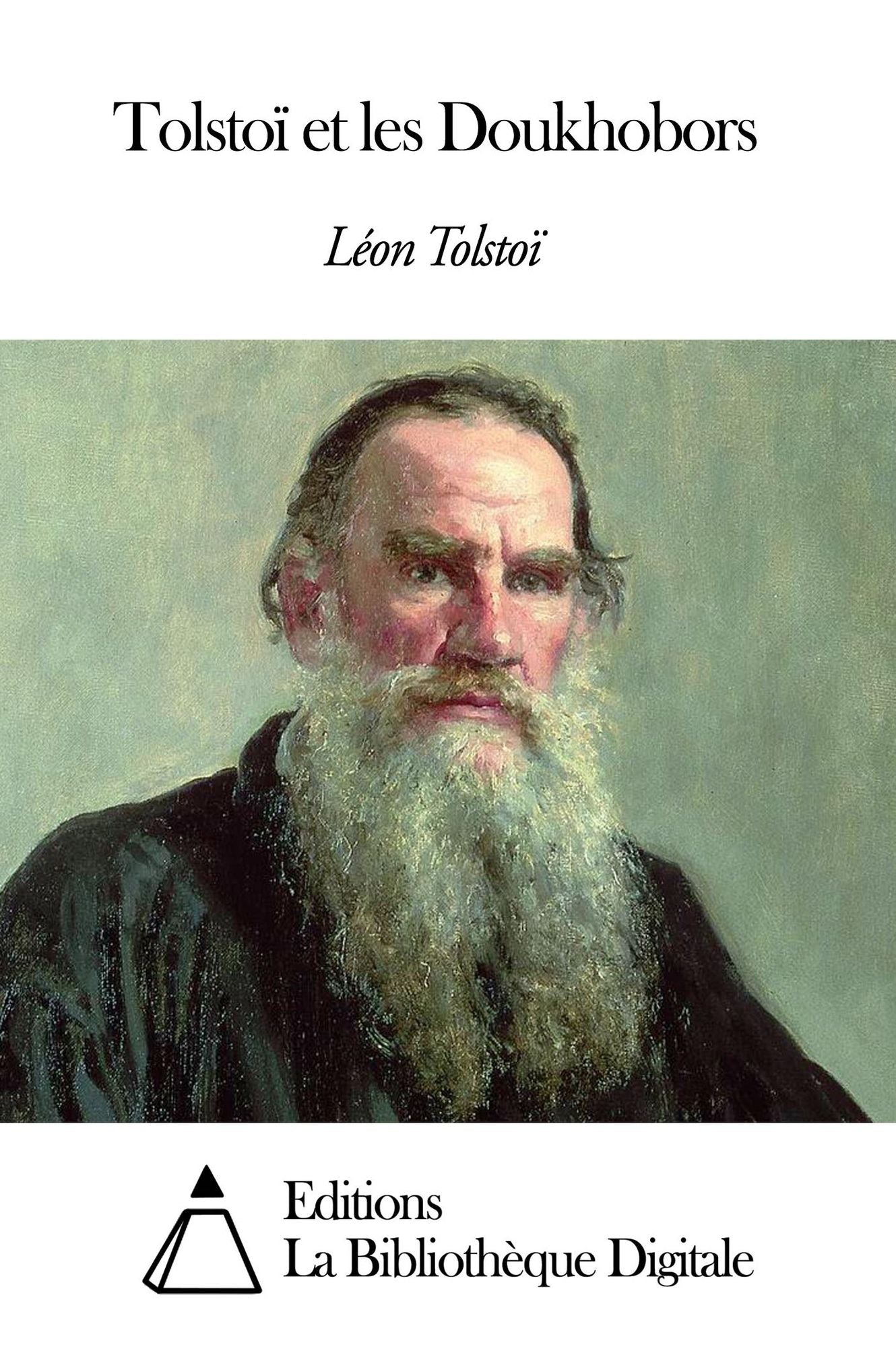 Tolsto&iuml; et les Doukhobors