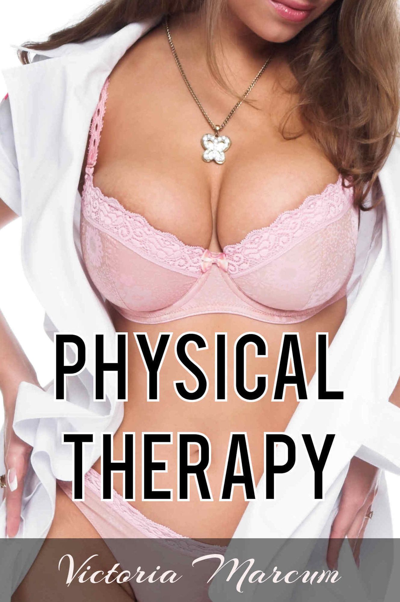Physical Therapy (Medical Erotic Romance)