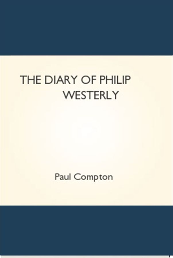The Diary of Philip Westerly