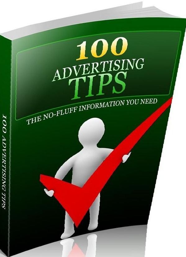 Make Money from Home eBook about 100 Advertising Tips - Many different ideas for copywriting and increasing your conversion rates....