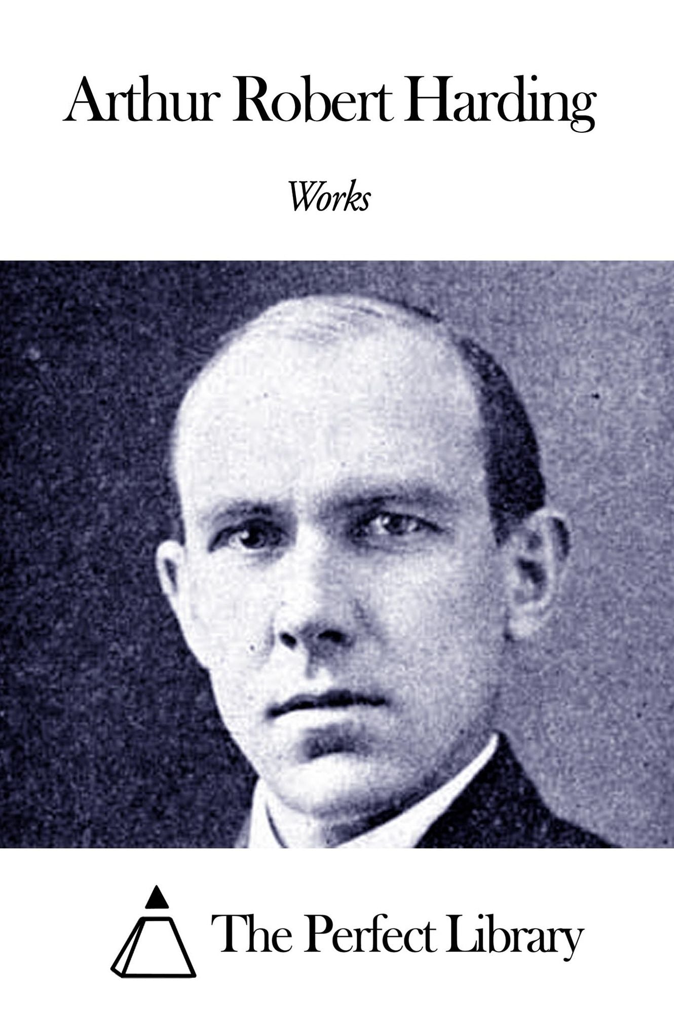 Works of Arthur Robert Harding