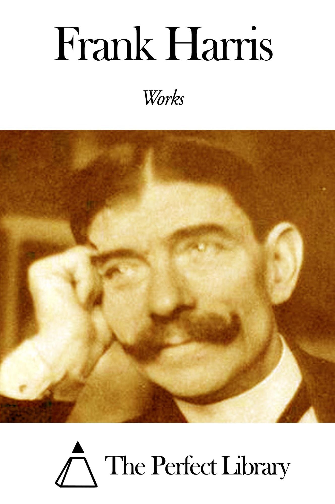 Works of Frank Harris