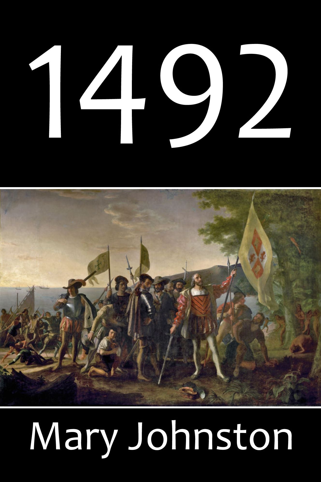 1492 by Mary Johnston
