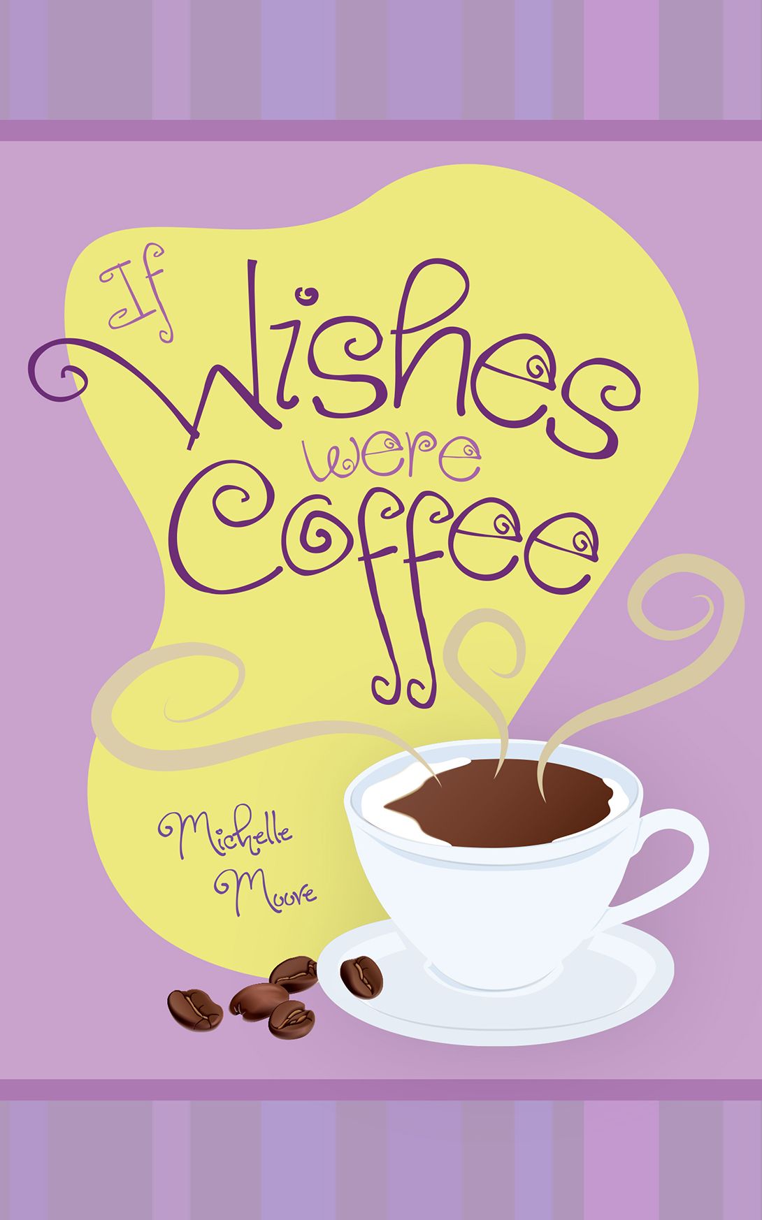 If Wishes Were Coffee