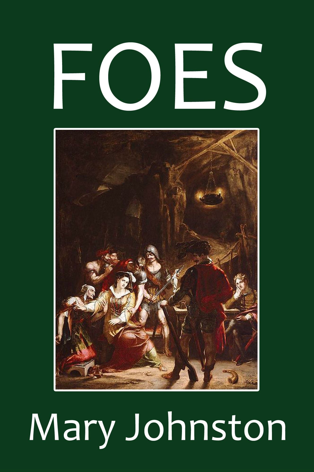 Foes by Mary Johnston