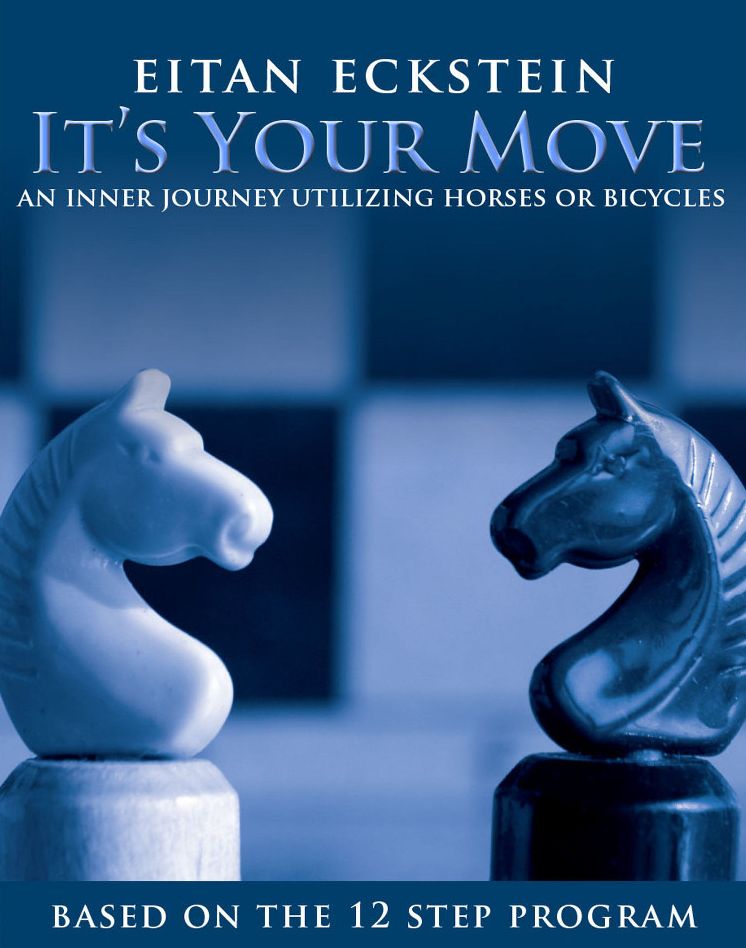 It's Your Move: An Inner Journey Utilizing Horses or Bicycles Based on the 12 Step Program