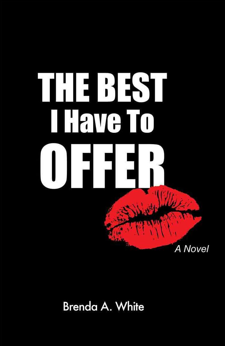 The Best I Have To Offer