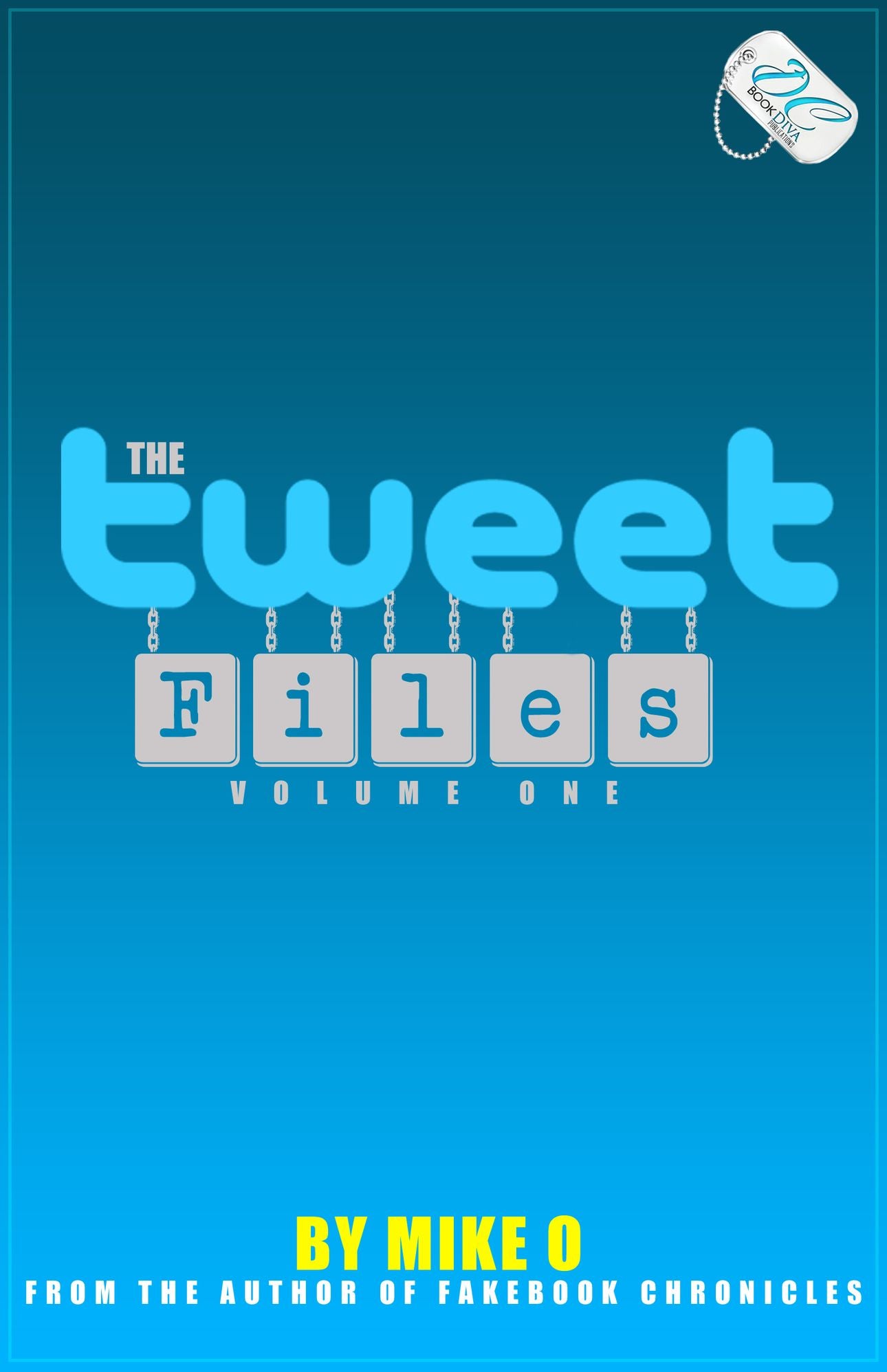 The Tweet Files {DC Bookdiva Publications}