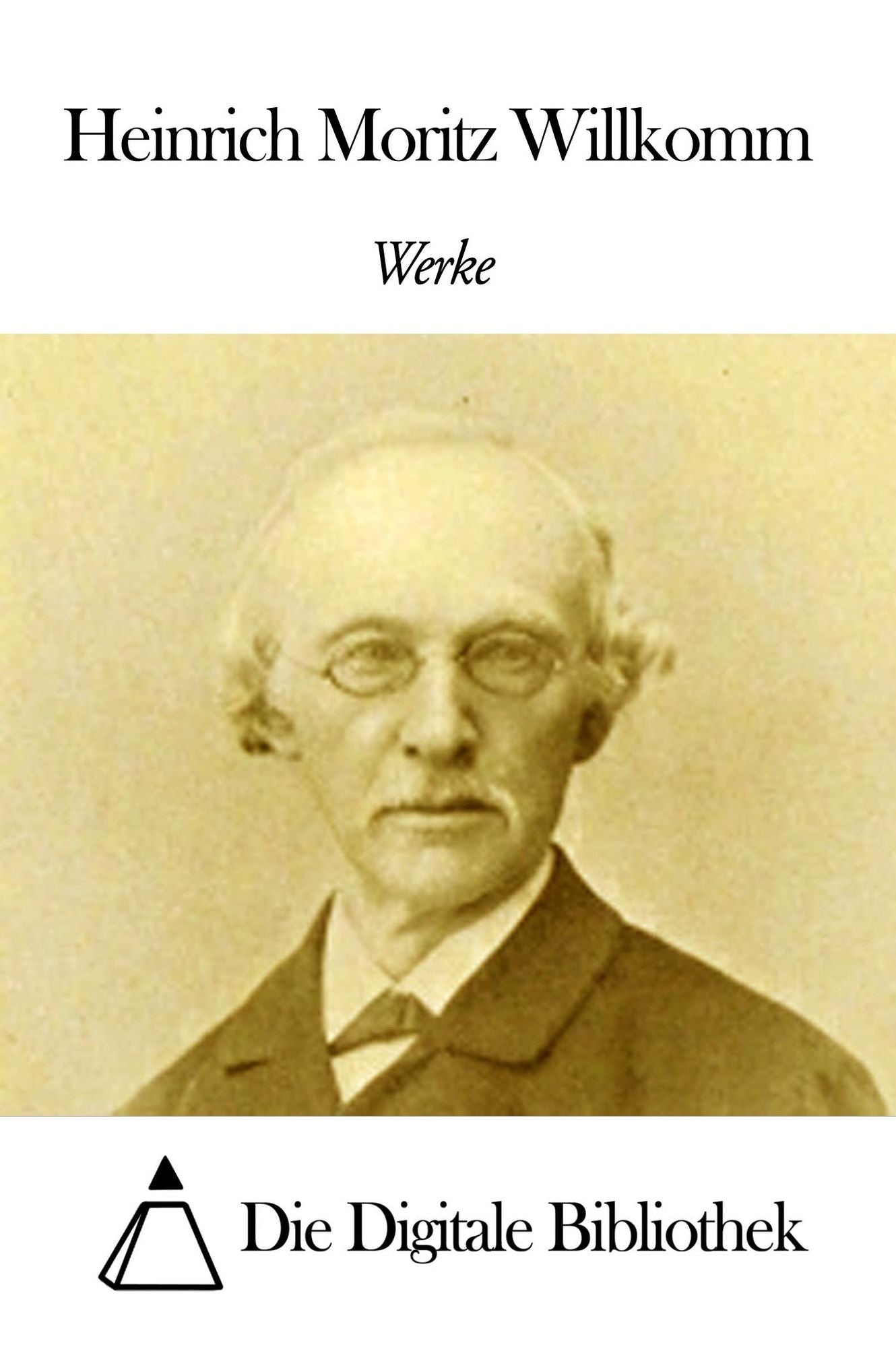 Werke von Heinrich Moritz Willkomm