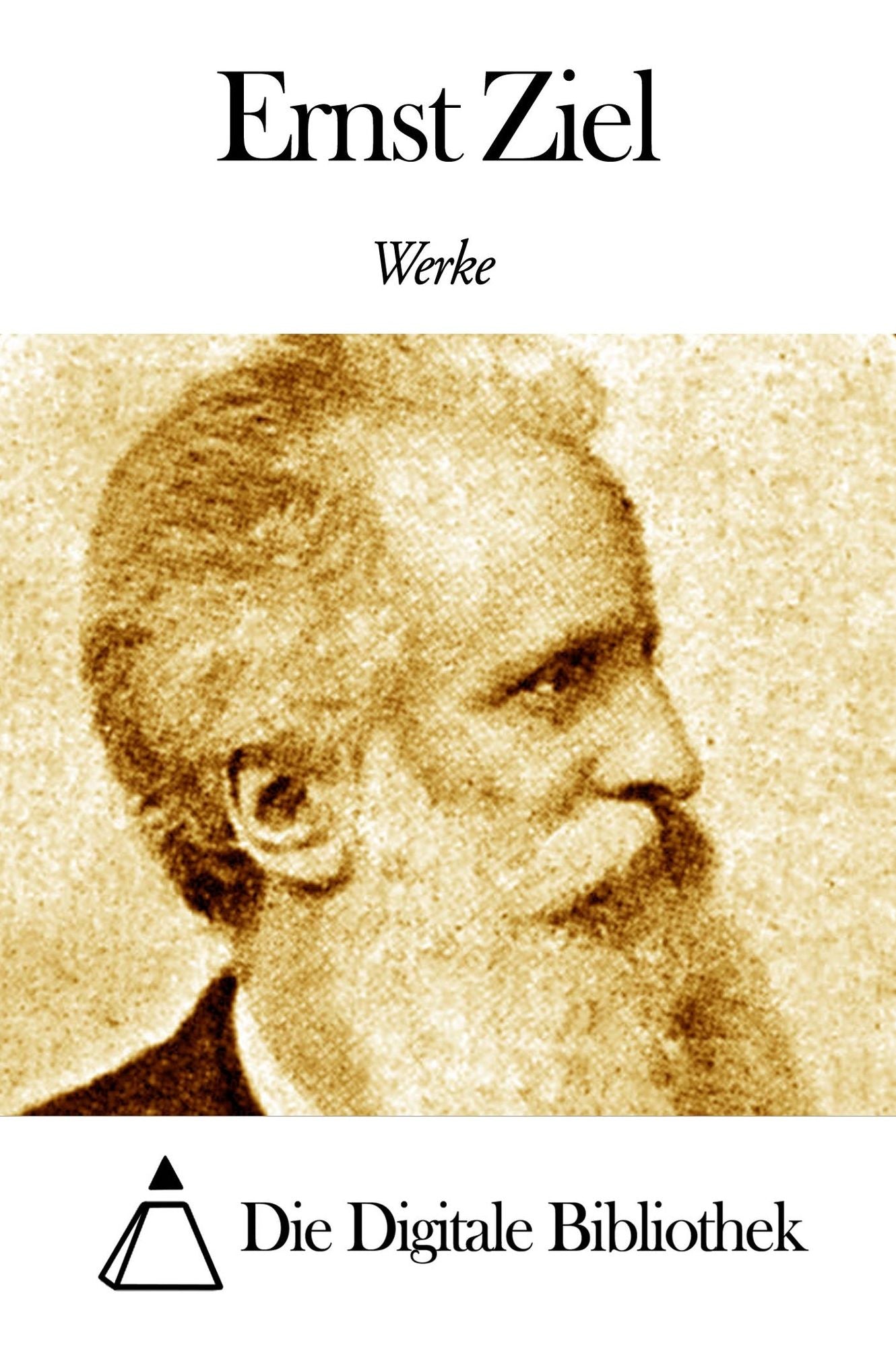 Werke von Ernst Ziel