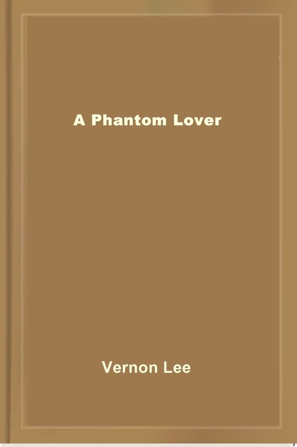 A Phantom Lover