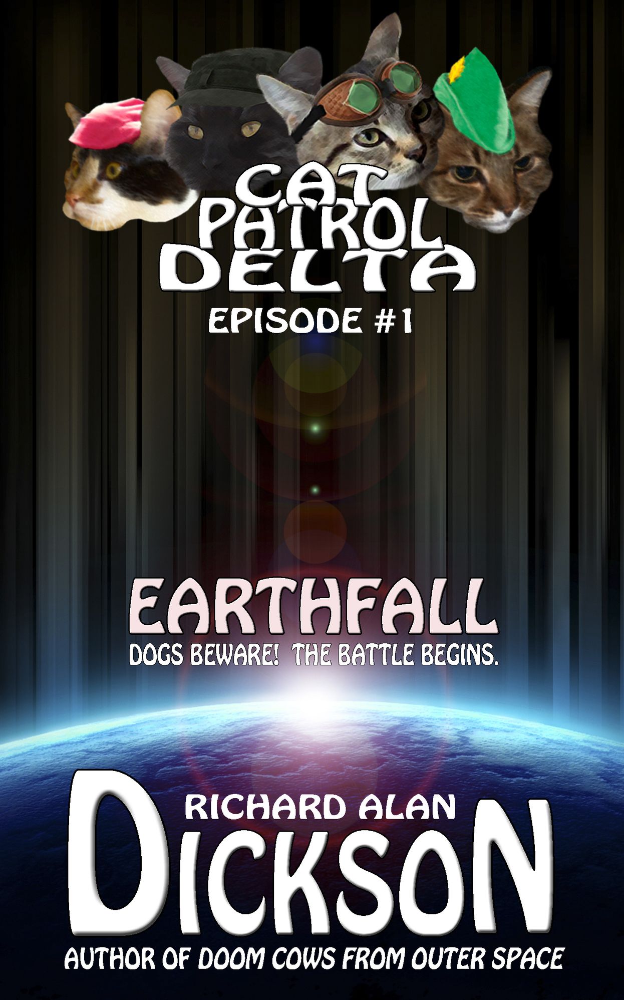 Cat Patrol Delta, Episode #1: Earthfall