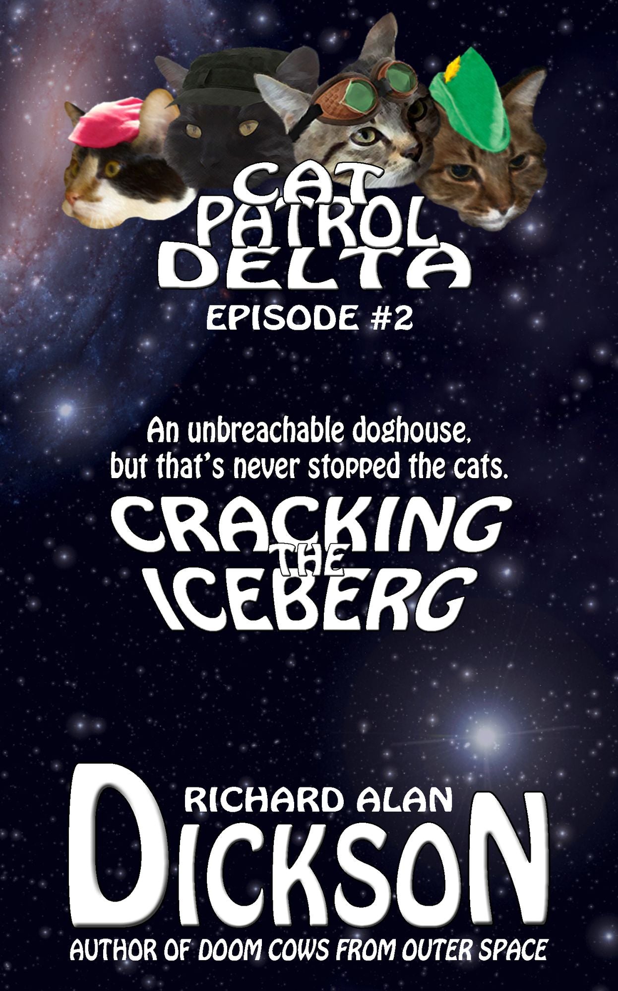 Cat Patrol Delta, Episode #2: Cracking the Iceberg