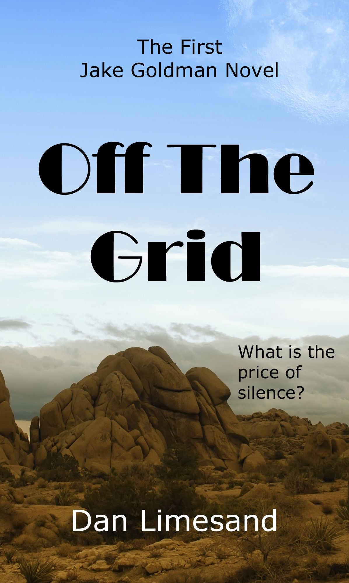 Off The Grid: The First Jake Goldman Novel