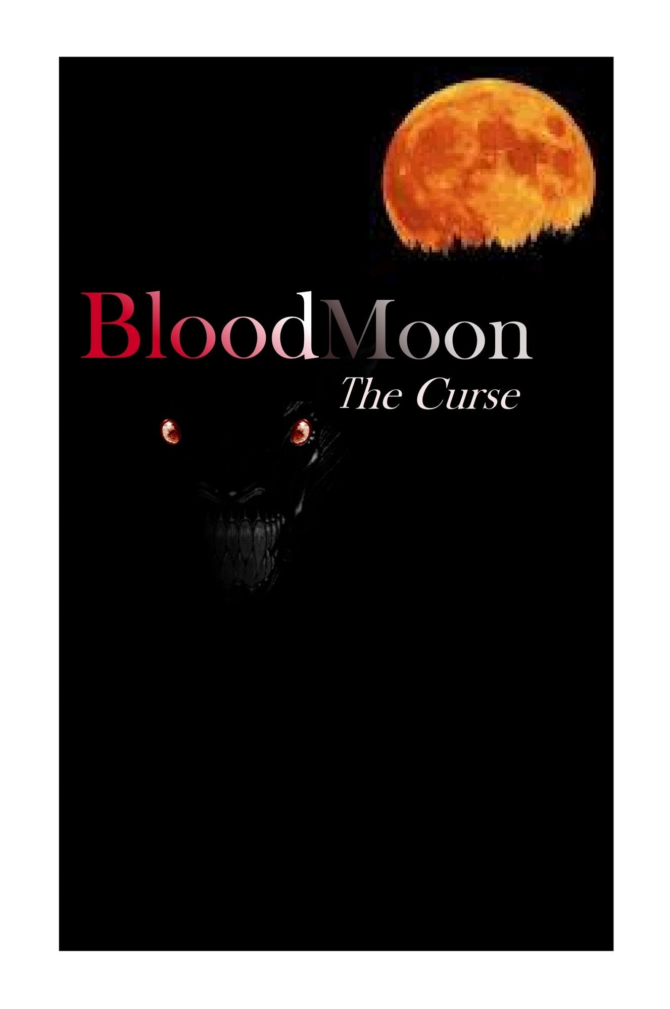 Bloodmoon The Curse