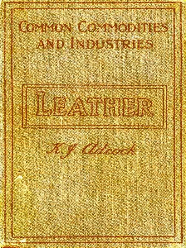 Leather from the Raw Material to the Finished Product