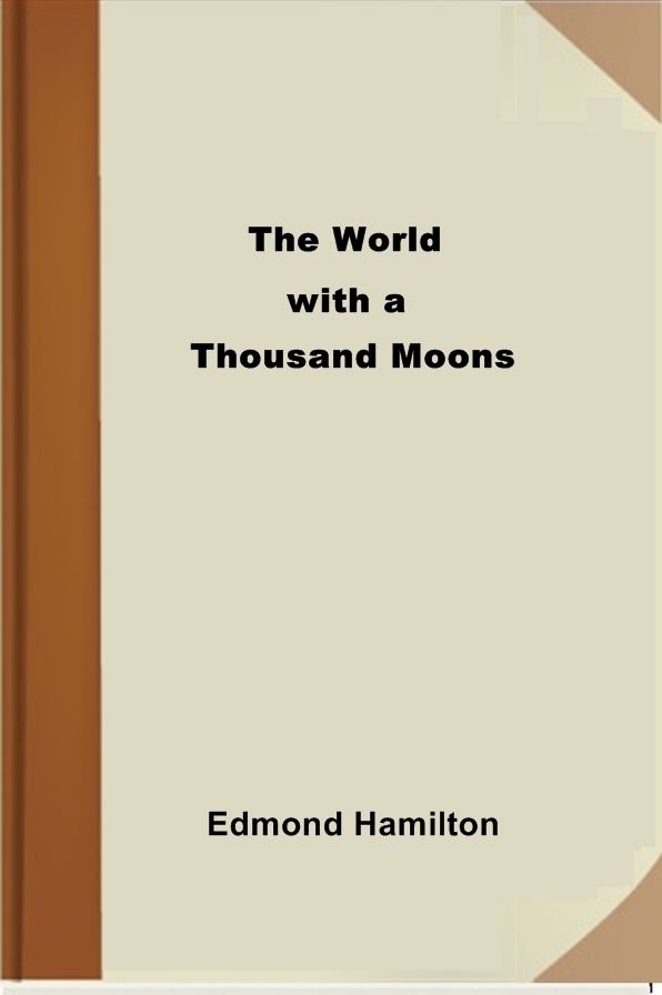 The World with a Thousand Moons