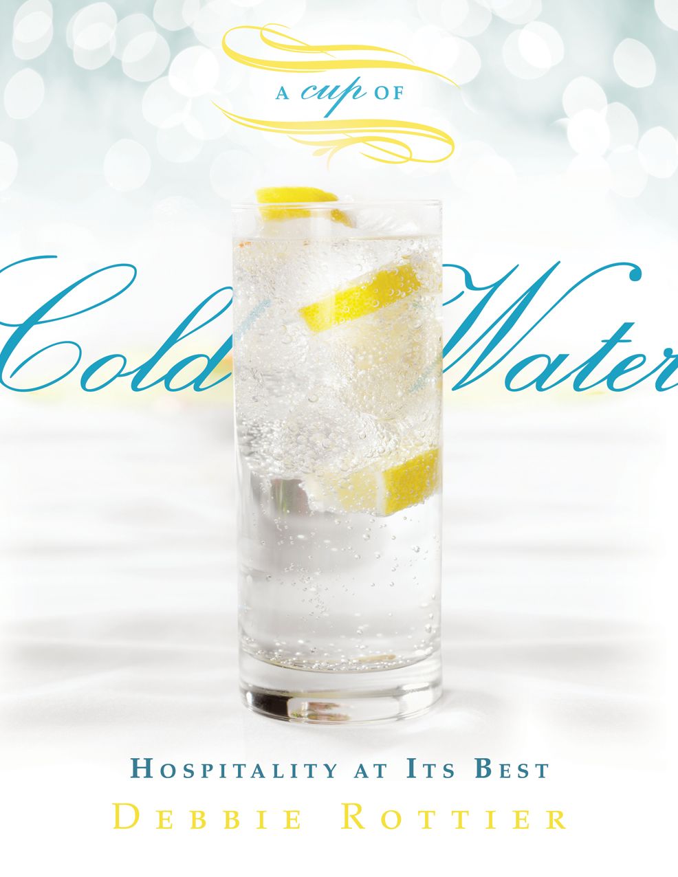 A Cup of Cold Water: Hospitality at Its Best