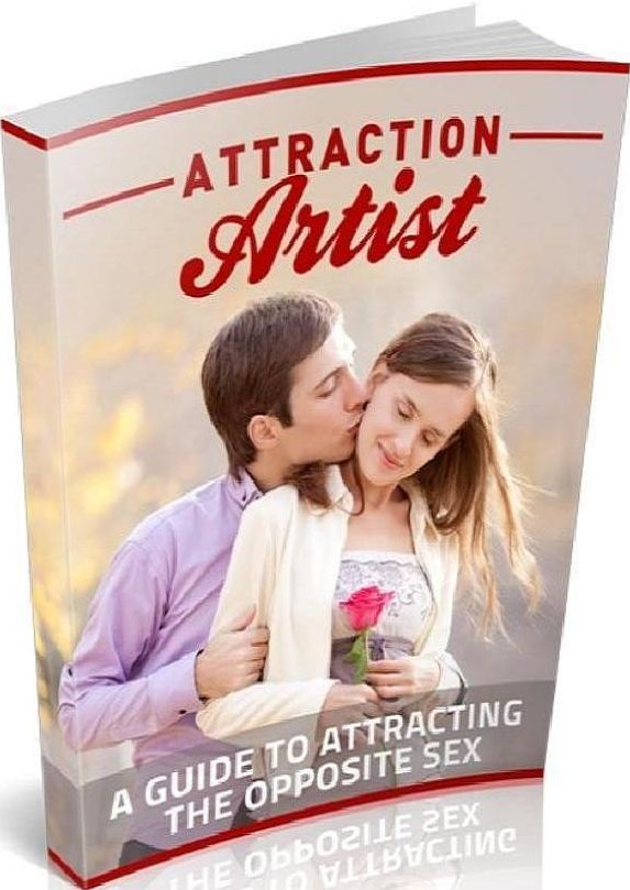 Discover Attraction Artist - Be A Success With Attracting The Opposite Sex!