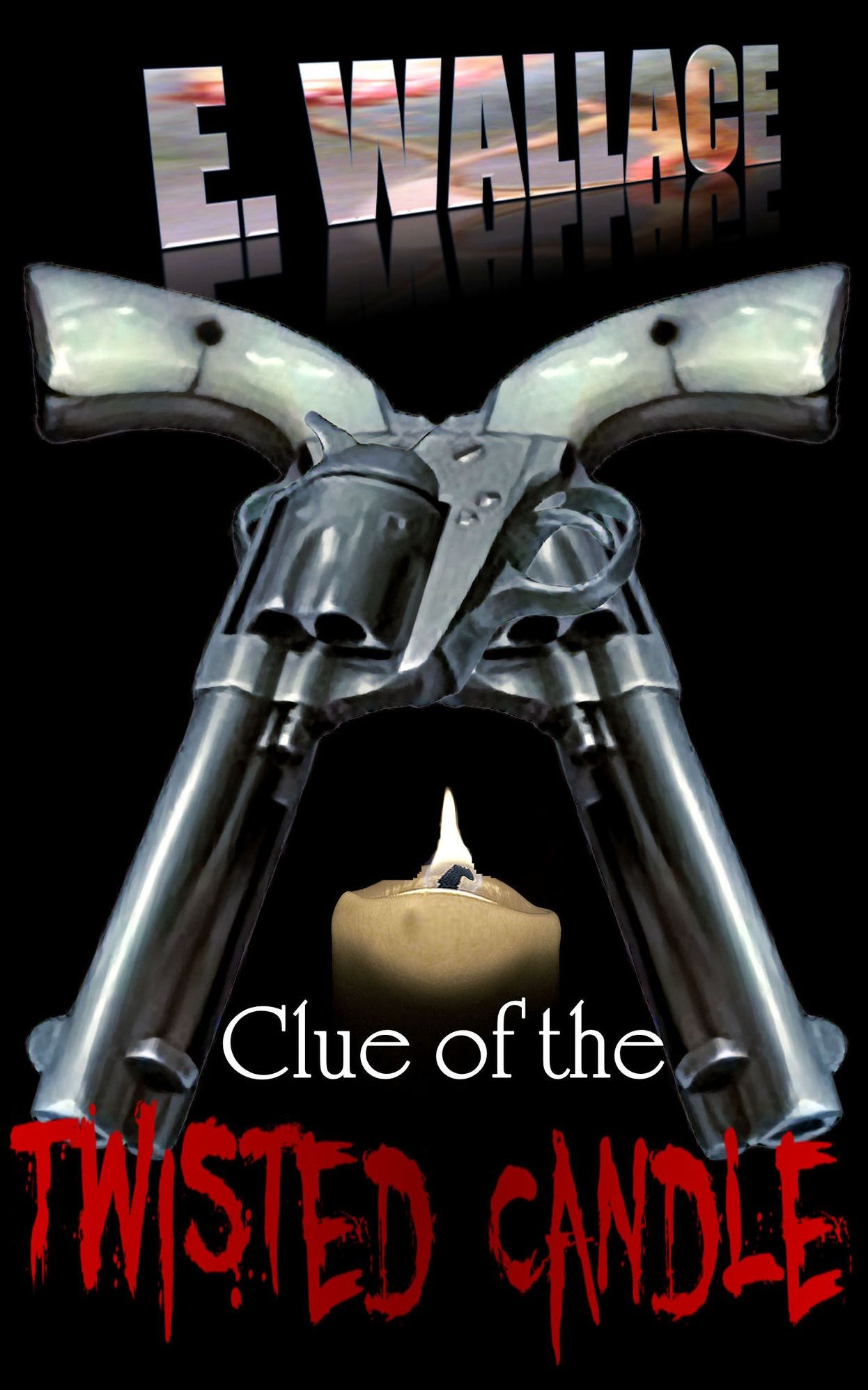 The Clue of the Twisted Candle