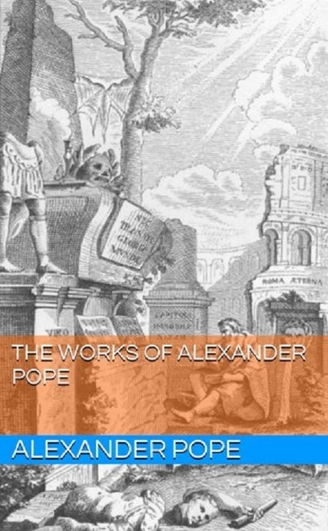 The Works of Alexander Pope