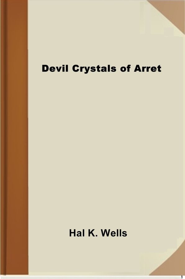 Devil Crystals of Arret