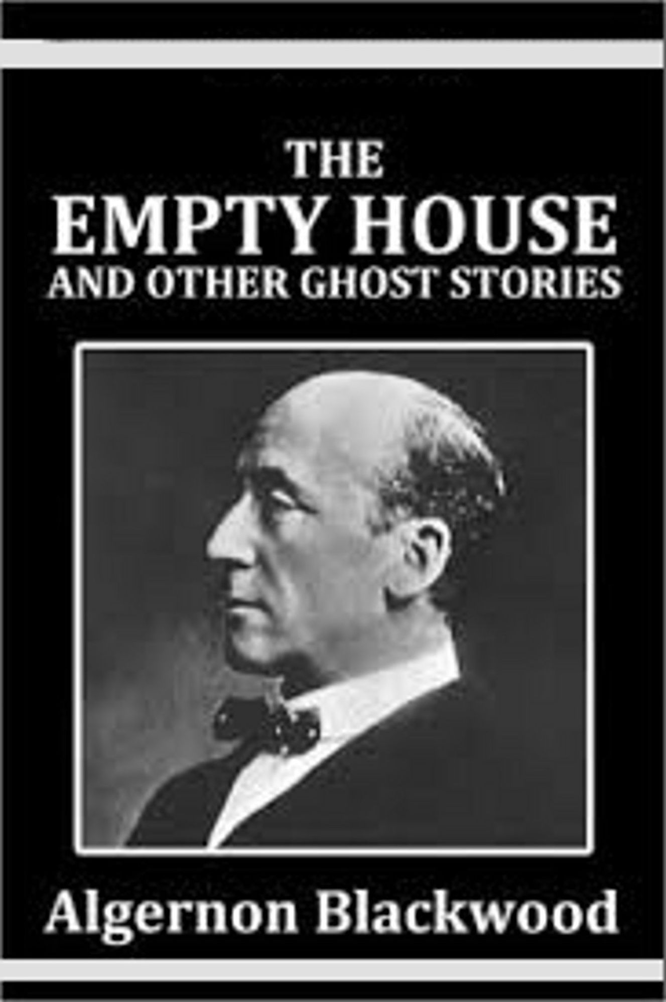 The Empty House and other Ghost Stories
