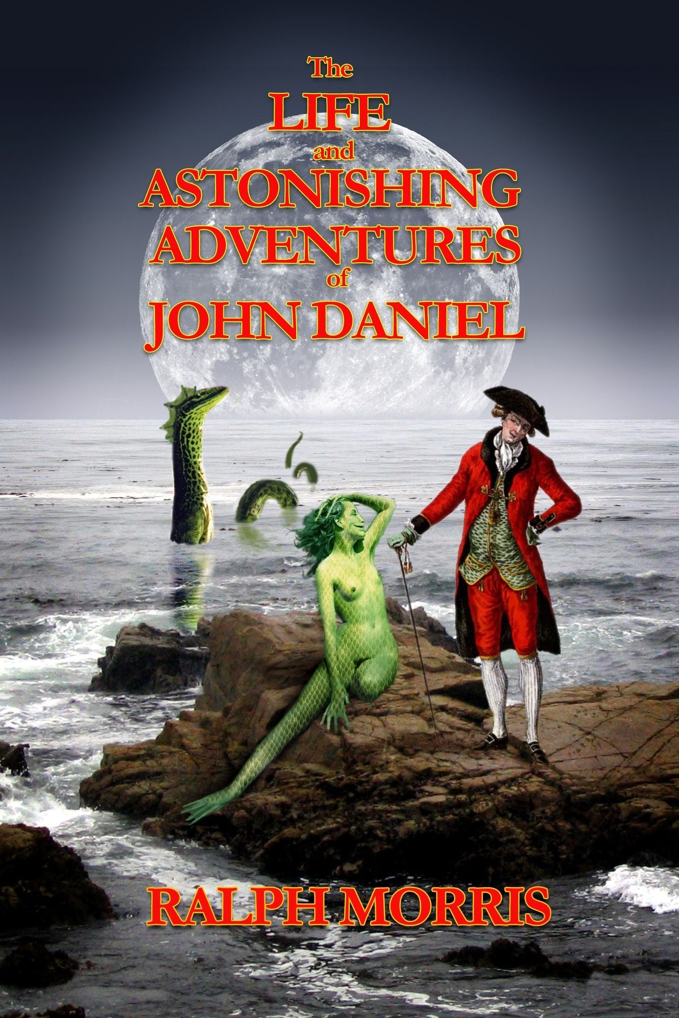 The Life and Astonishing Adventures of John Daniel (Annotated)