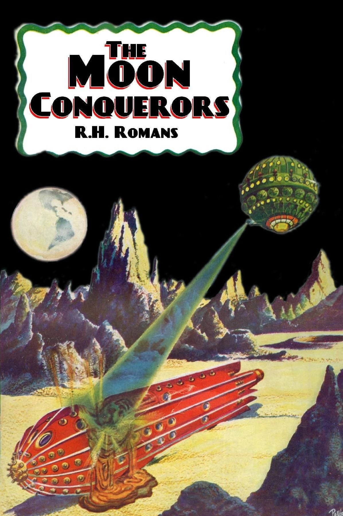The Moon Conquerors (Annotated)