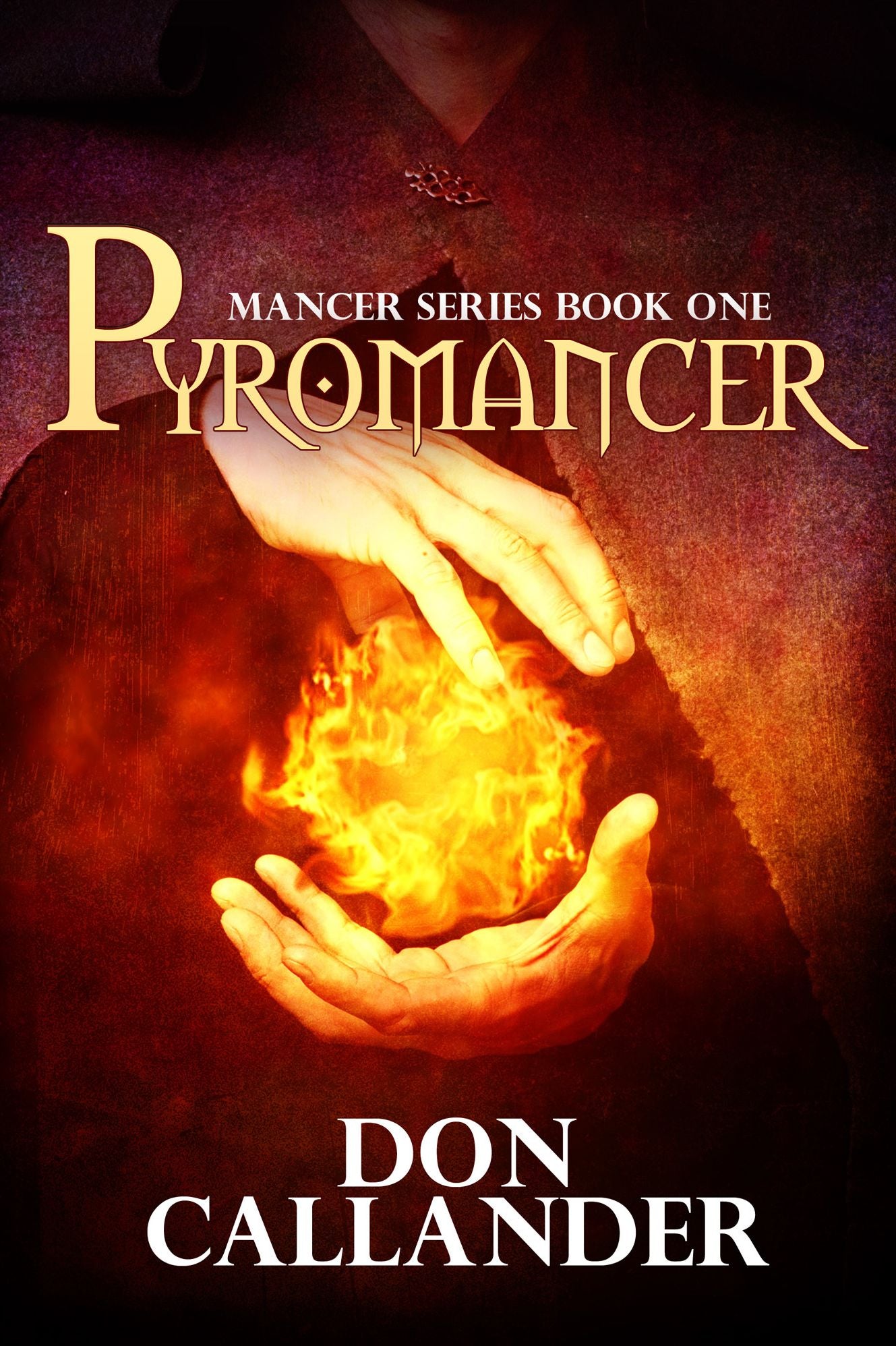 Pyromancer (Mancer Series #1)