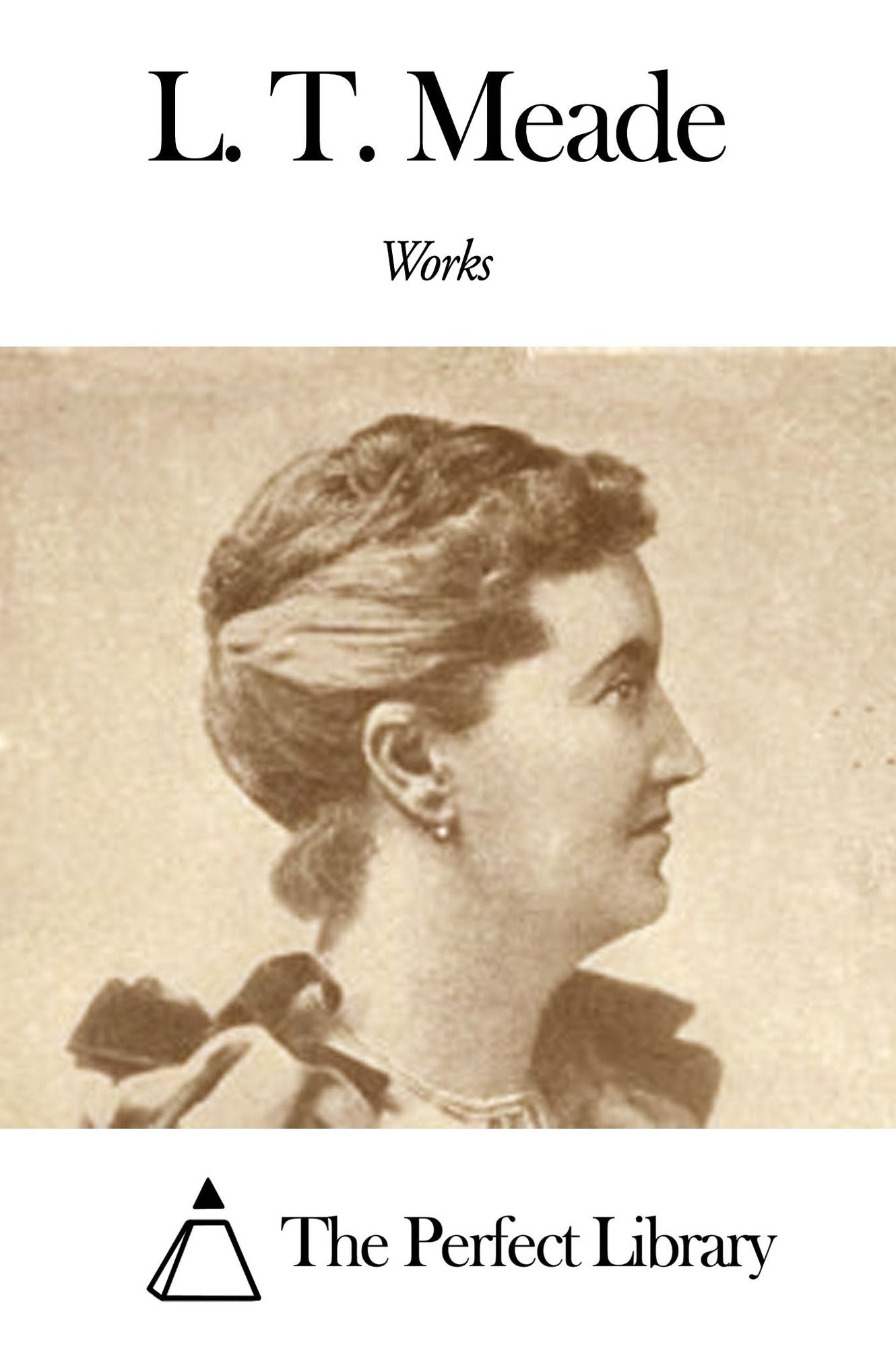 Works of L. T. Meade