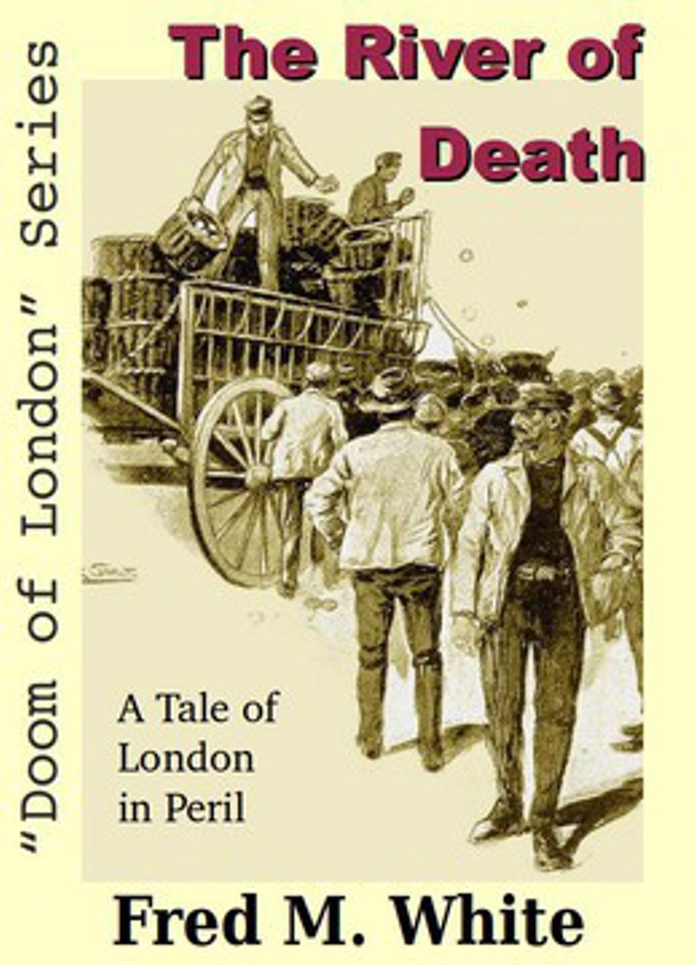 A River of Death: A Tale of London in Peril