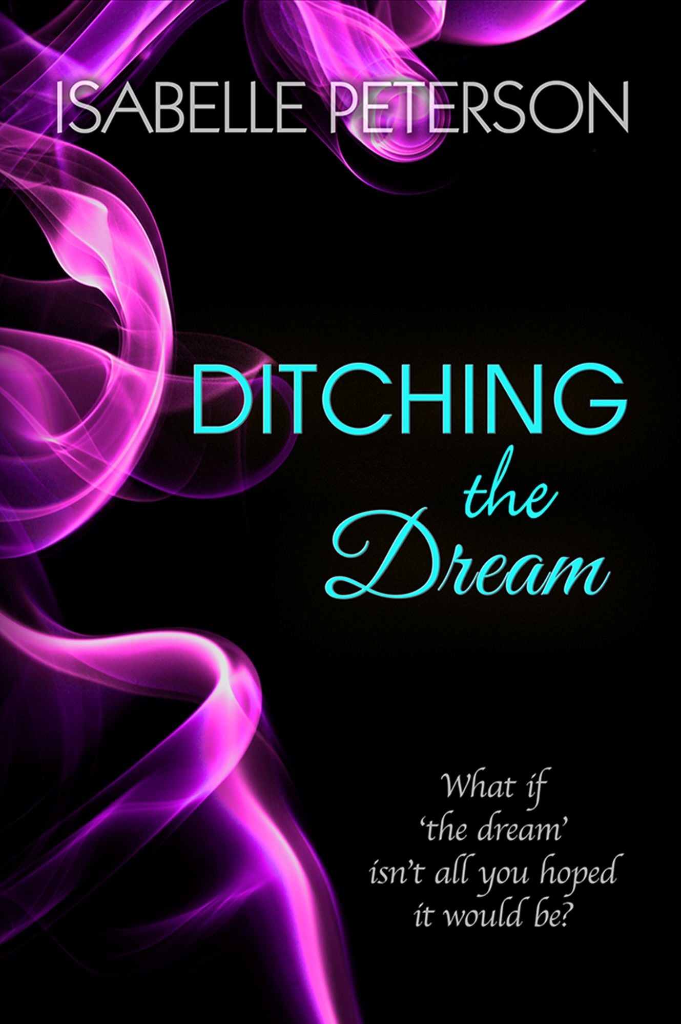 Ditching The Dream